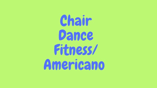 Chair Dance Fitness - Americano