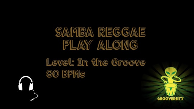 Samba Reggae In the Groove Playalong 80