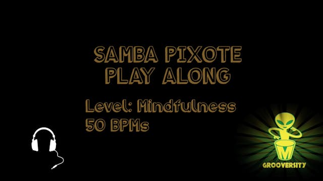 Samba Pixote Mindfulness 50