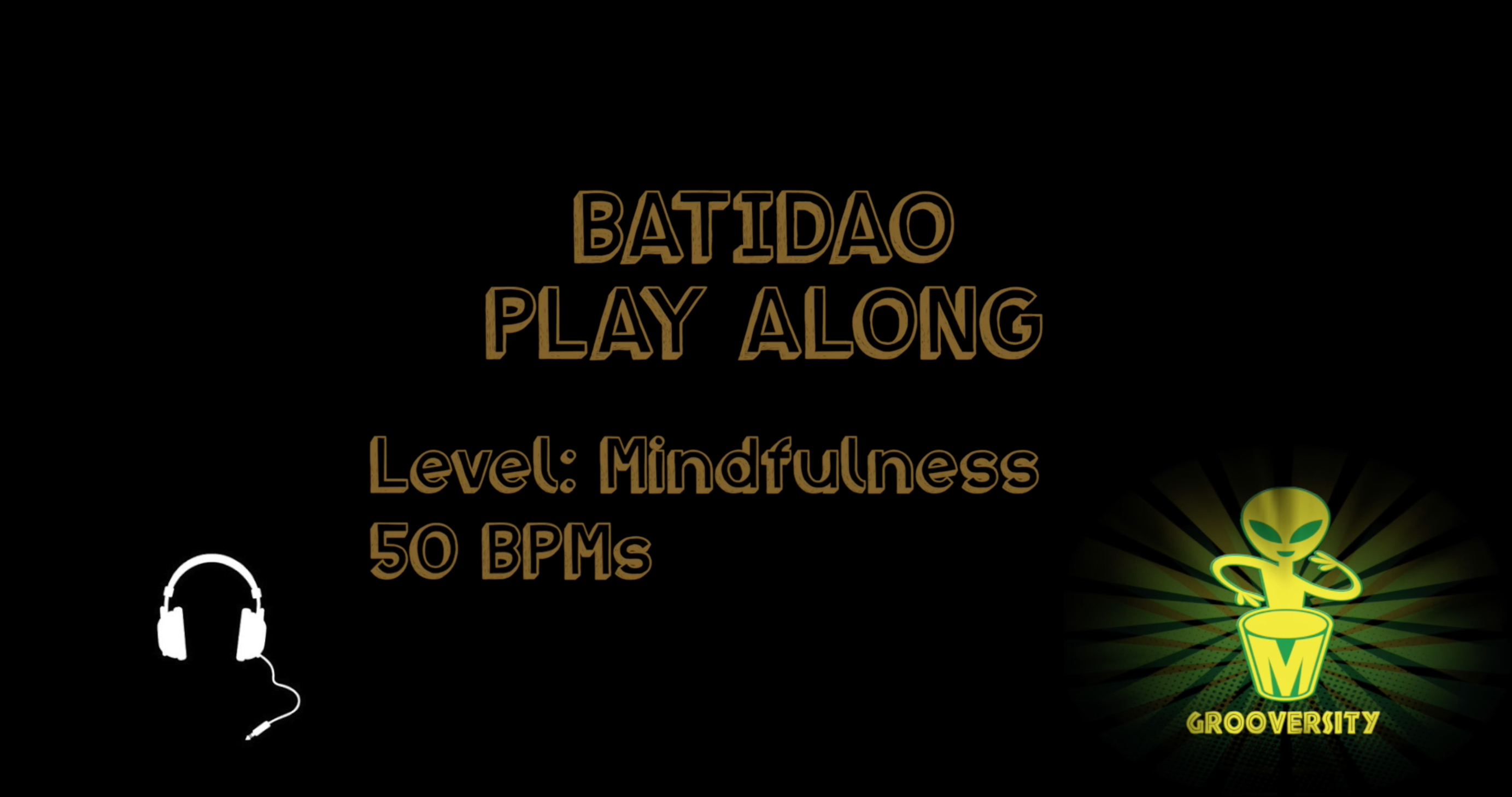 Batidao Playalong 50bpms - Mindfulness