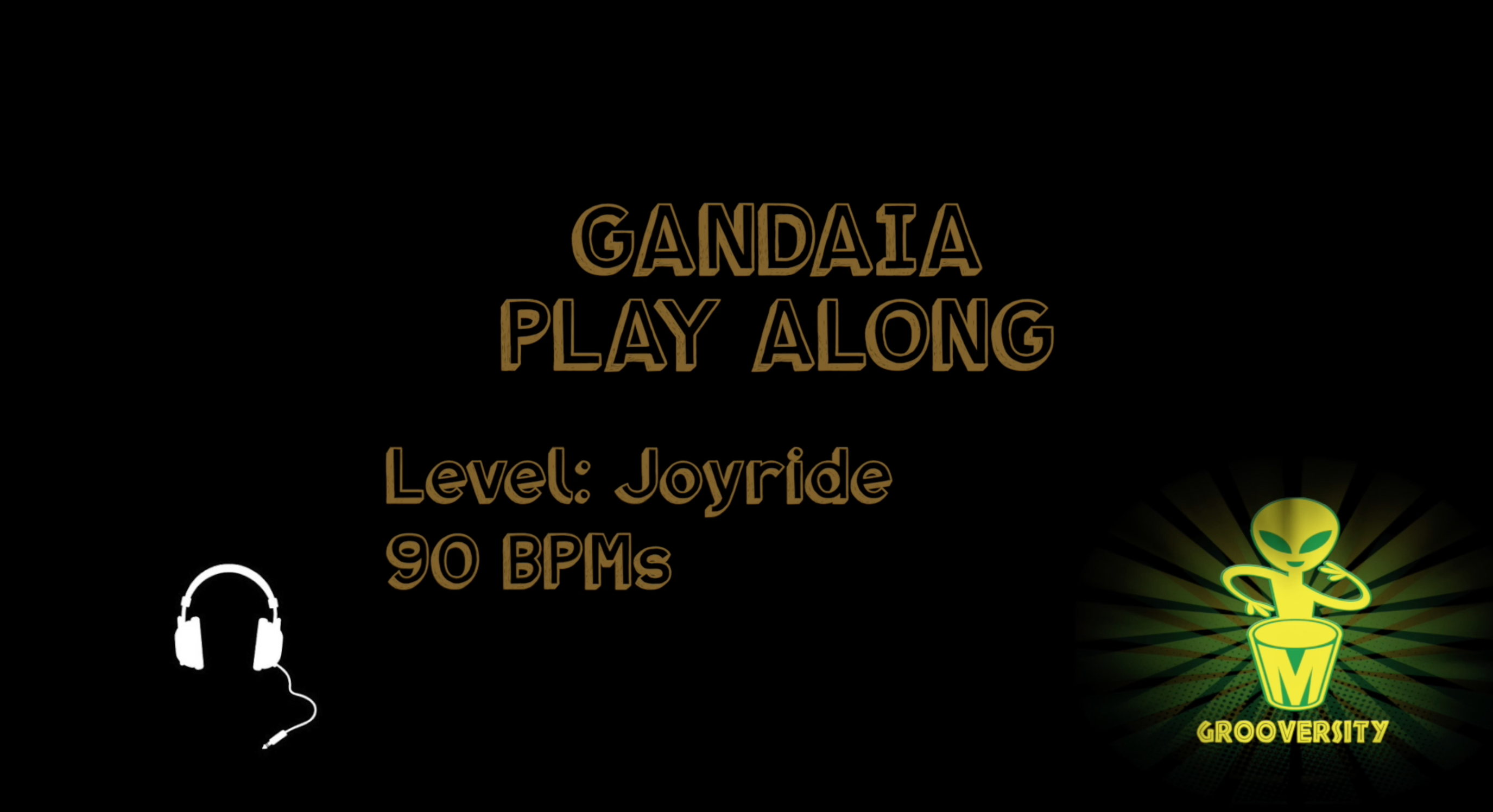 Gandaia Playalong Joyride 90bpms