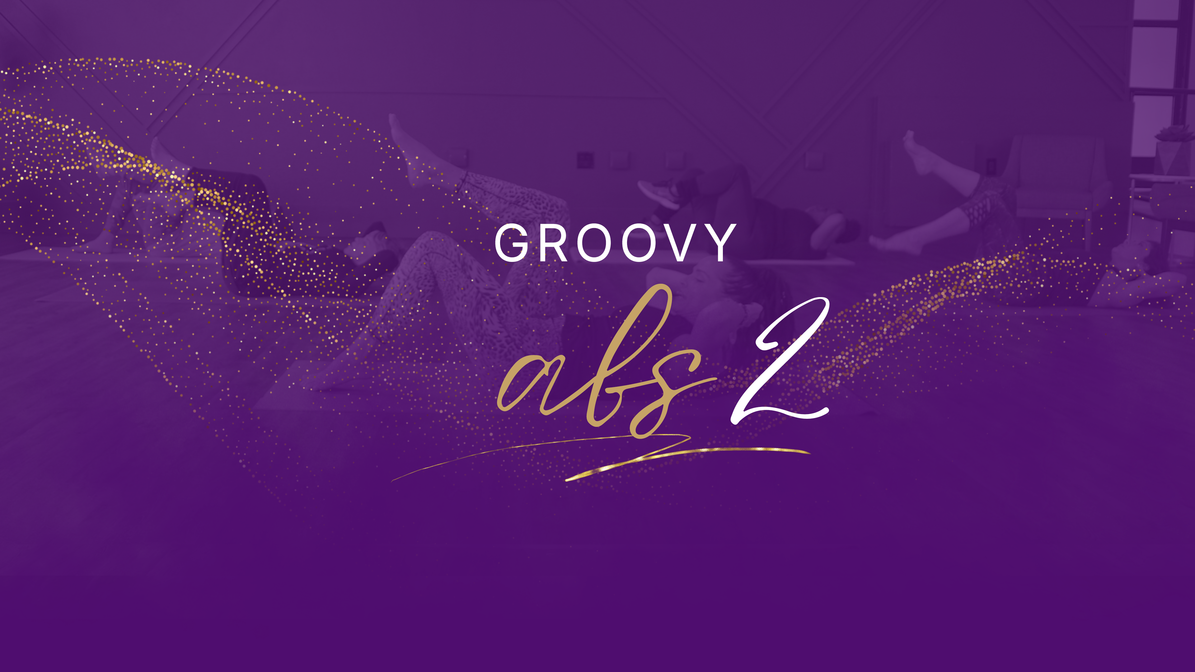 Groovy Abs Workout 2