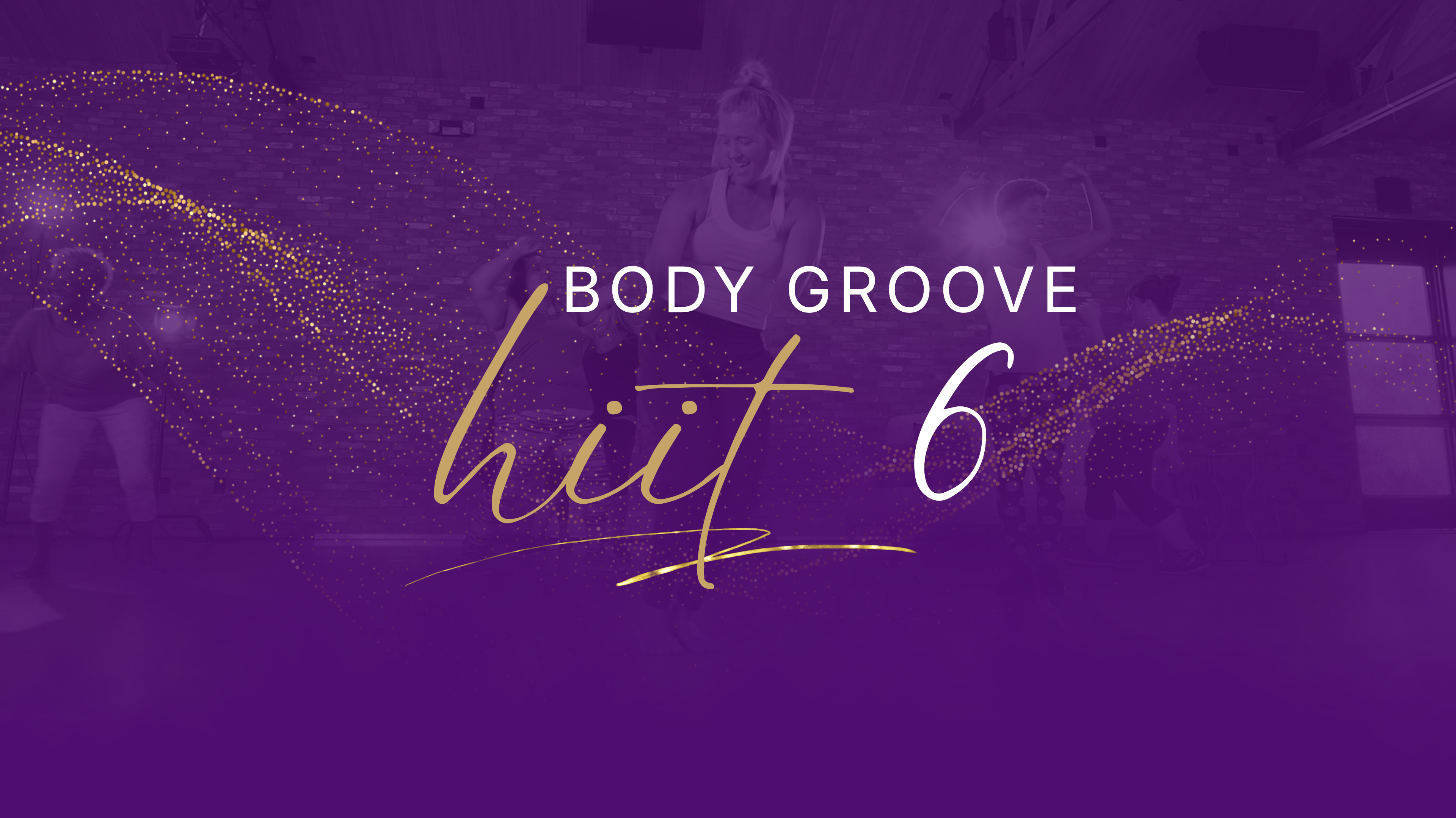 Body Groove HIIT - Playlist 6 - Complete Playlist