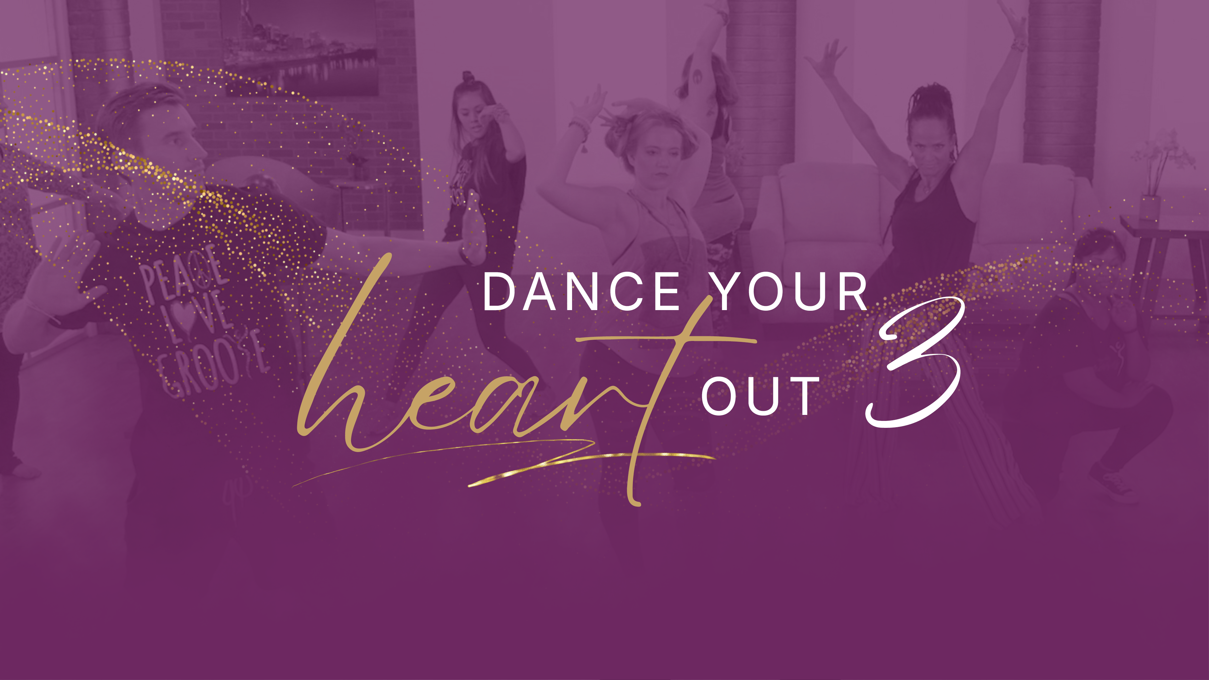 Dance Your Heart Out - Playlist 3 - Complete Playlist