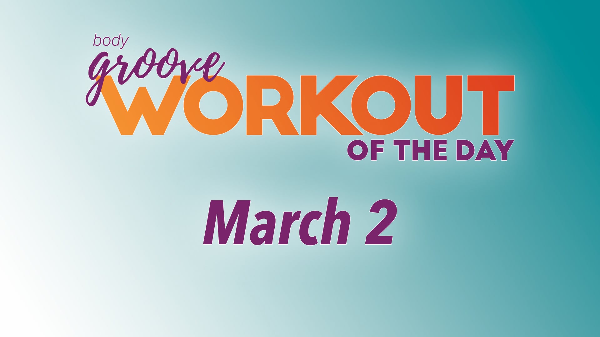 Workout Of The Day -  March 2