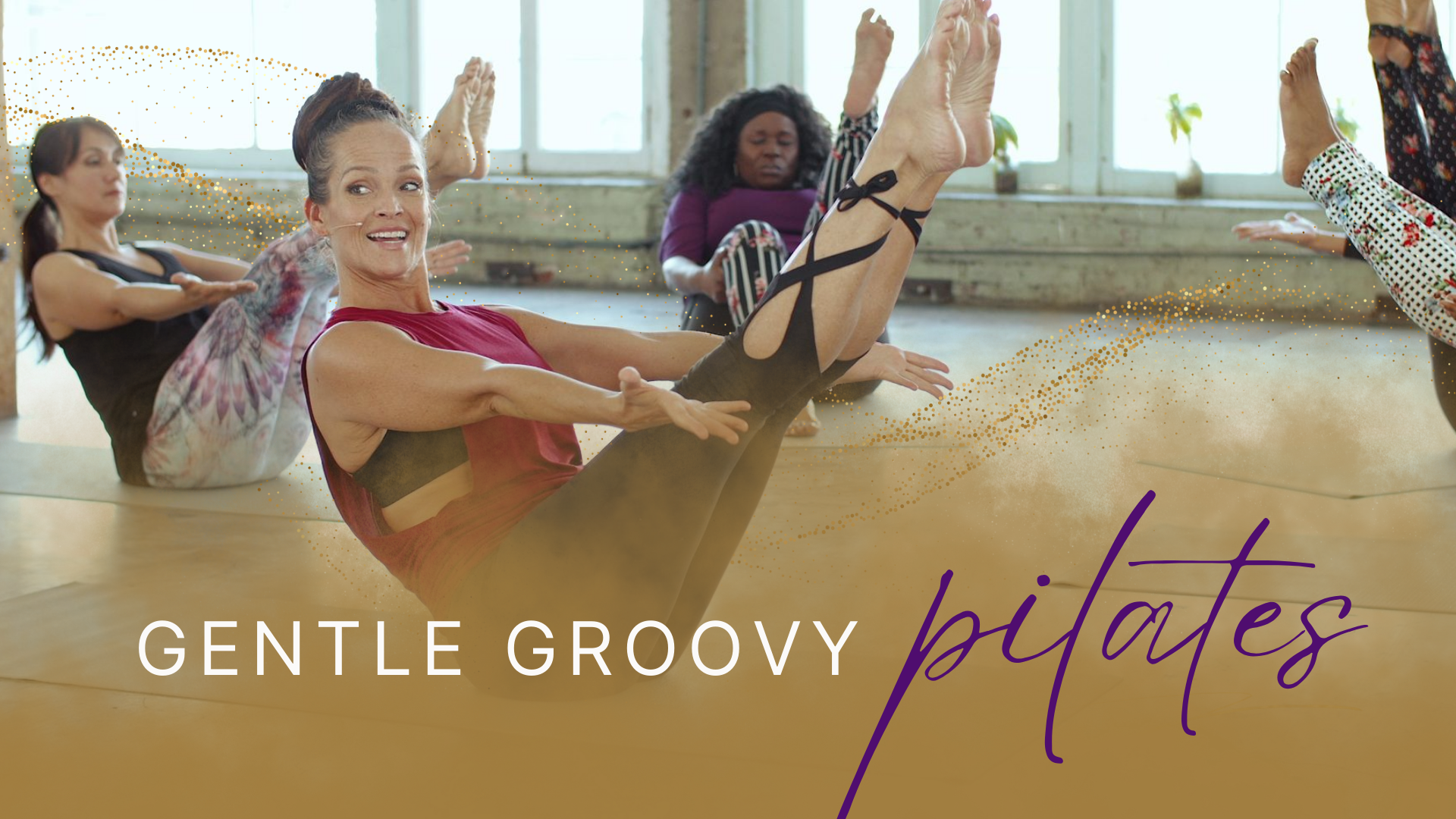 Gentle Groovy Pilates - Complete Workout