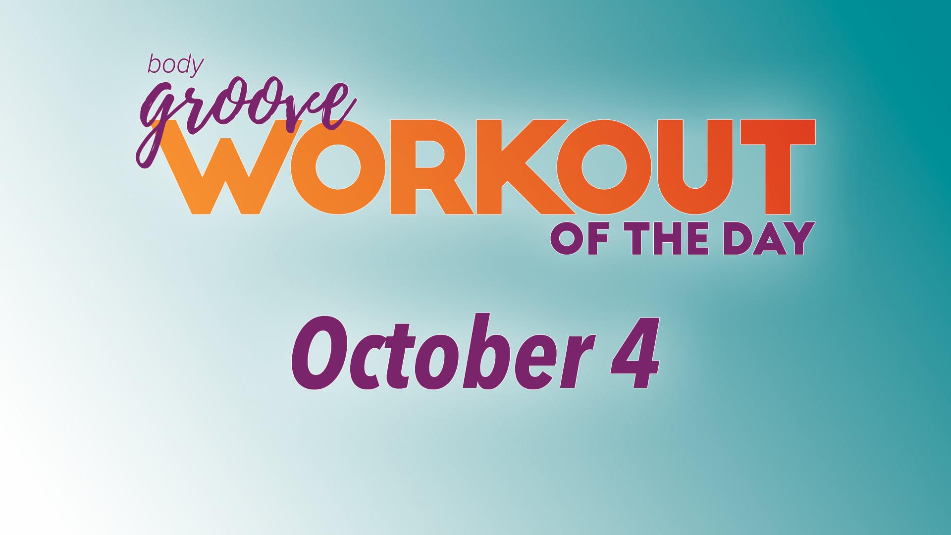Workout Of The Day - October 4