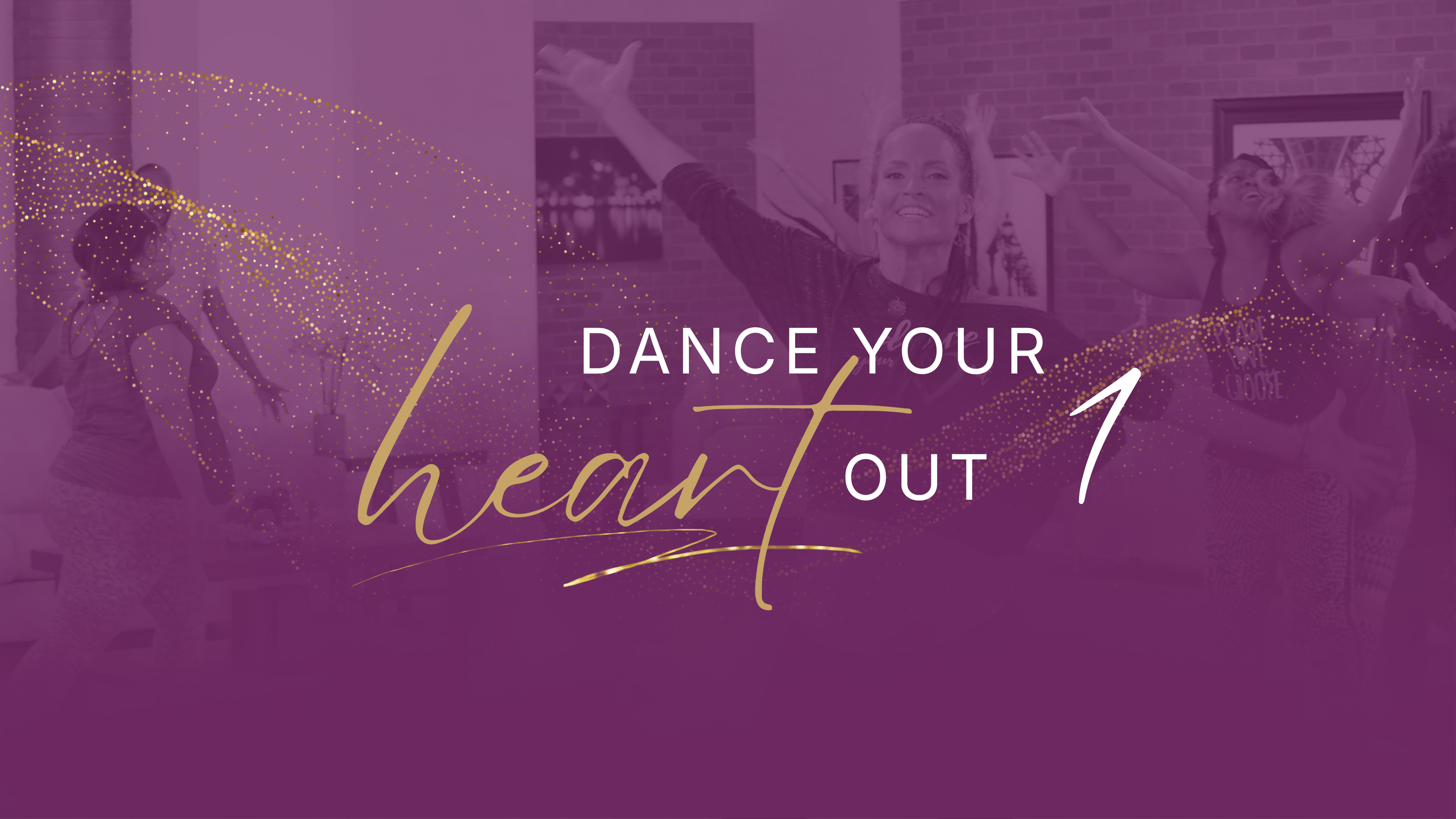 Dance Your Heart Out - Playlist 1 - Complete Playlist