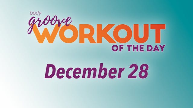 Workout Of The Day - December 28