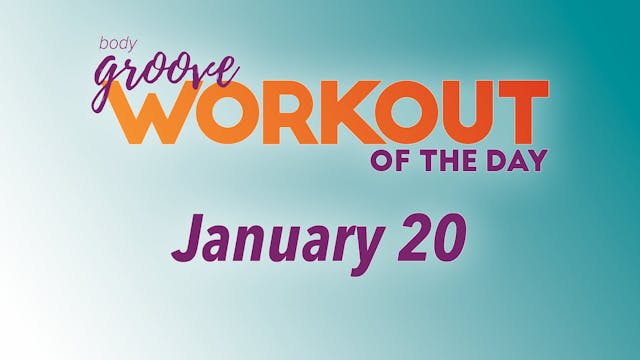 Workout Of The Day - January 20