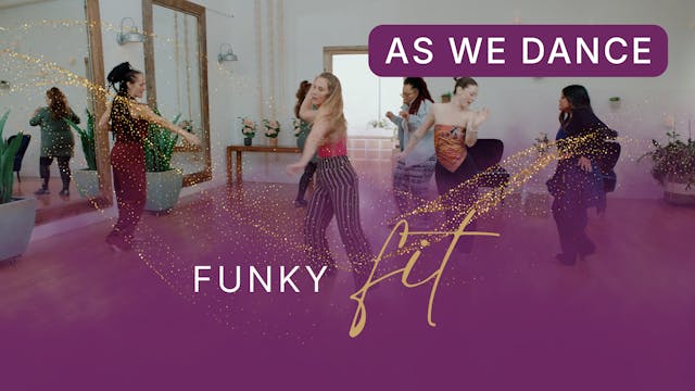 As We Dance