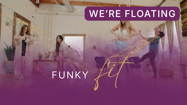 We're Floating