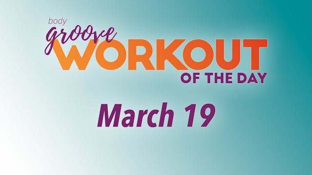 Workout Of The Day -  March 19