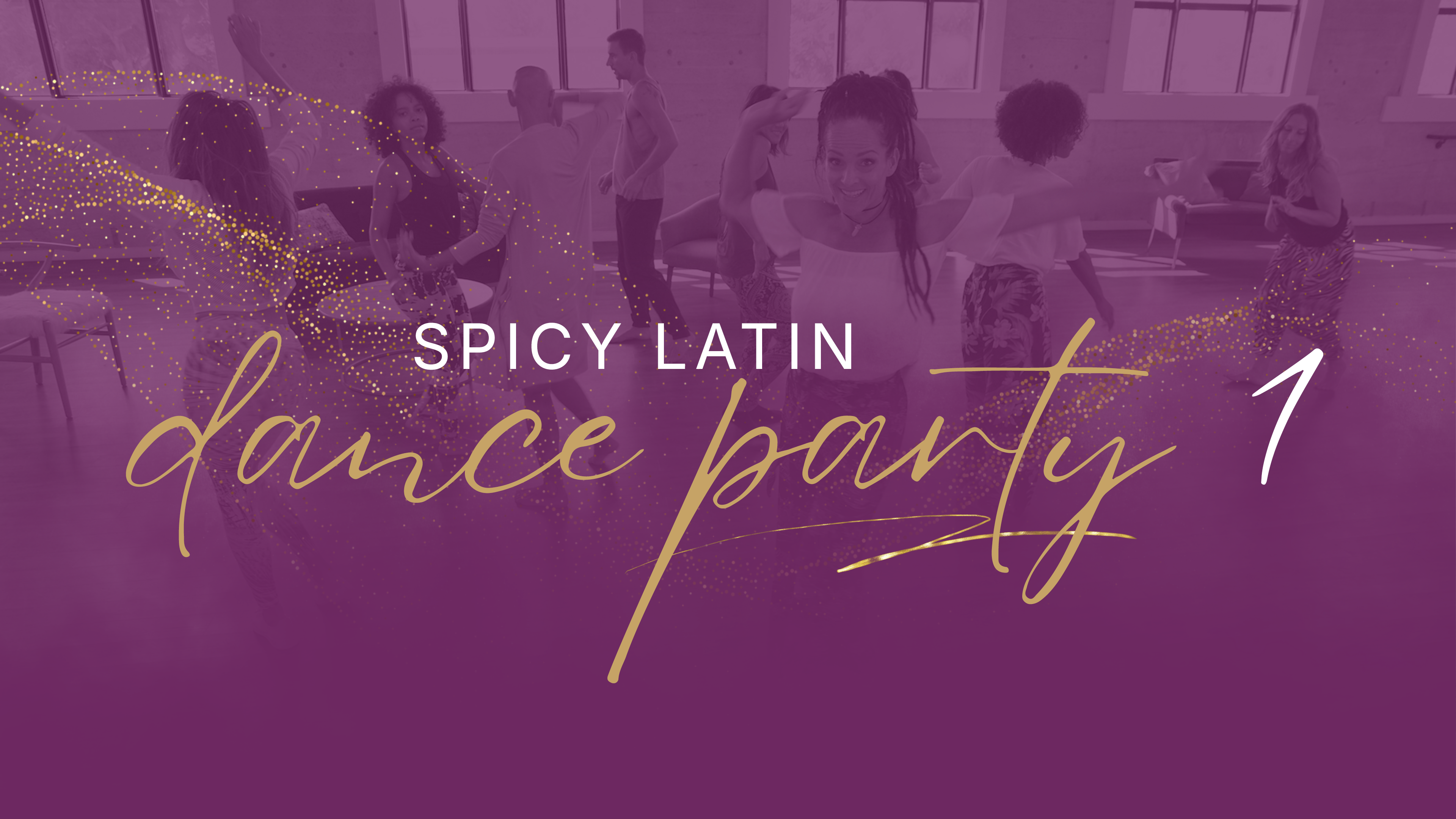 Spicy Latin Dance Party - Playlist 1 - Complete Playlist