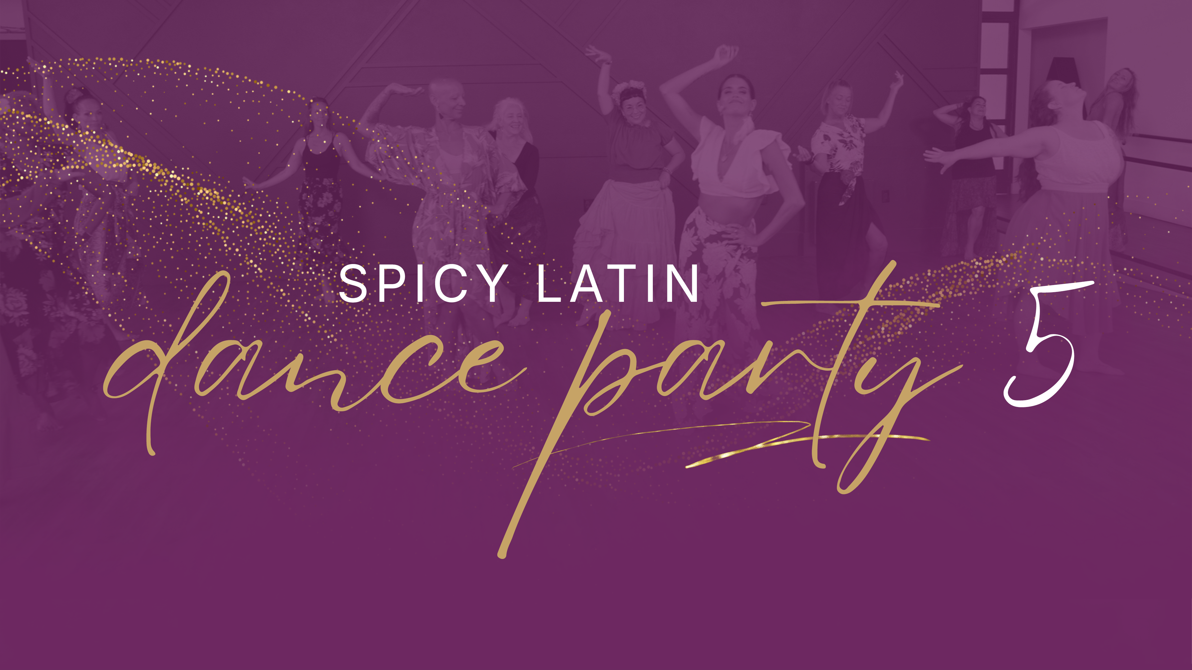 Spicy Latin Dance Party - Playlist 5 - Complete Playlist