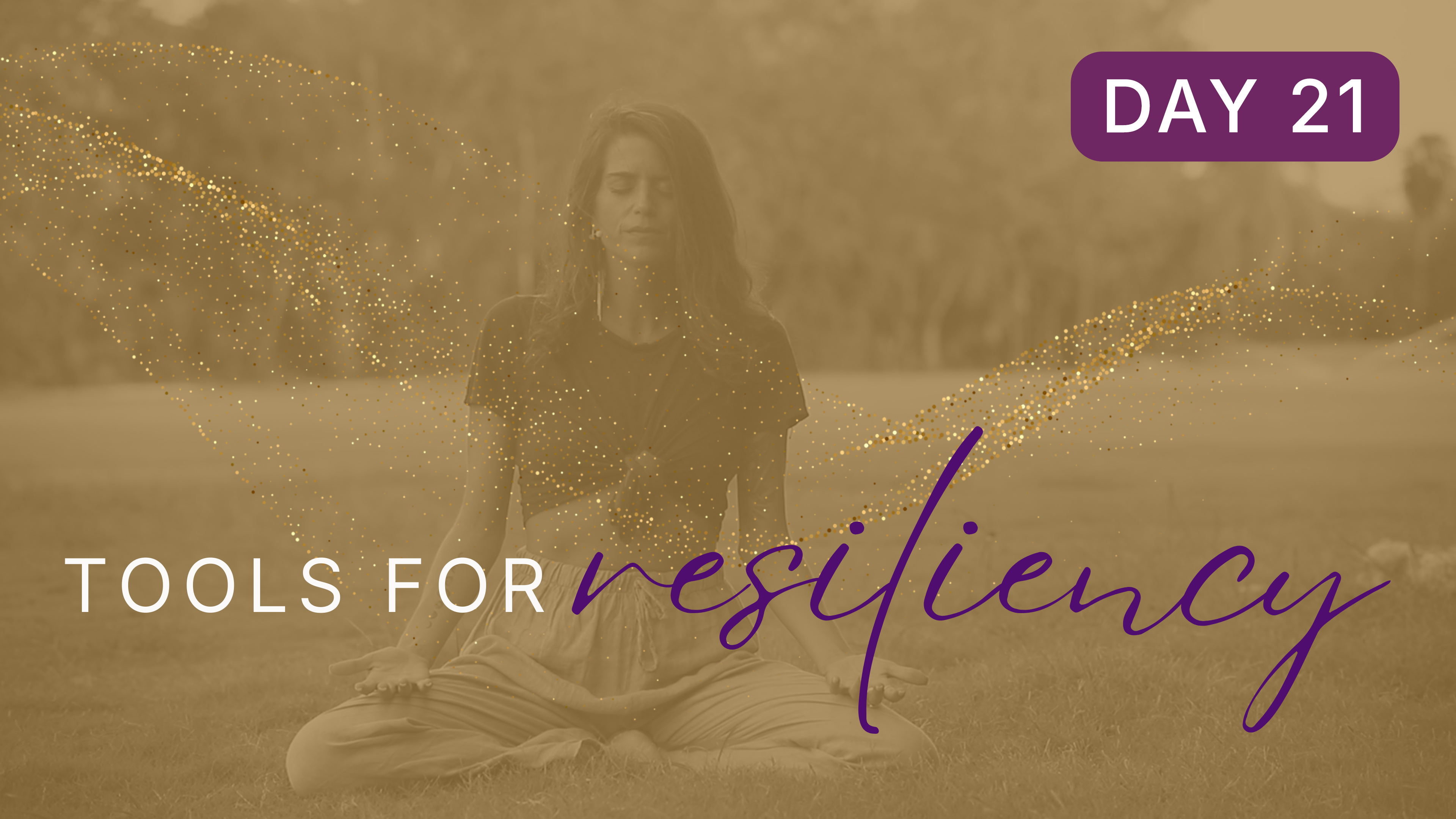 Day 21 - I Am Open To Receiving Goodness