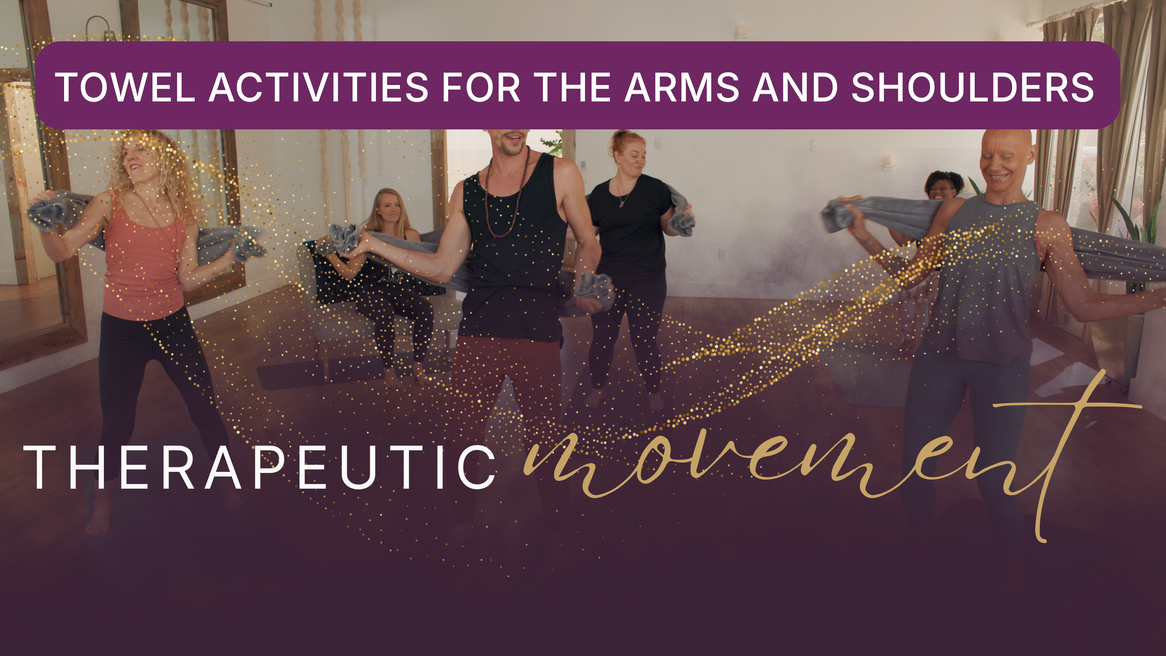 Towel Activities For Arms and Shoulders