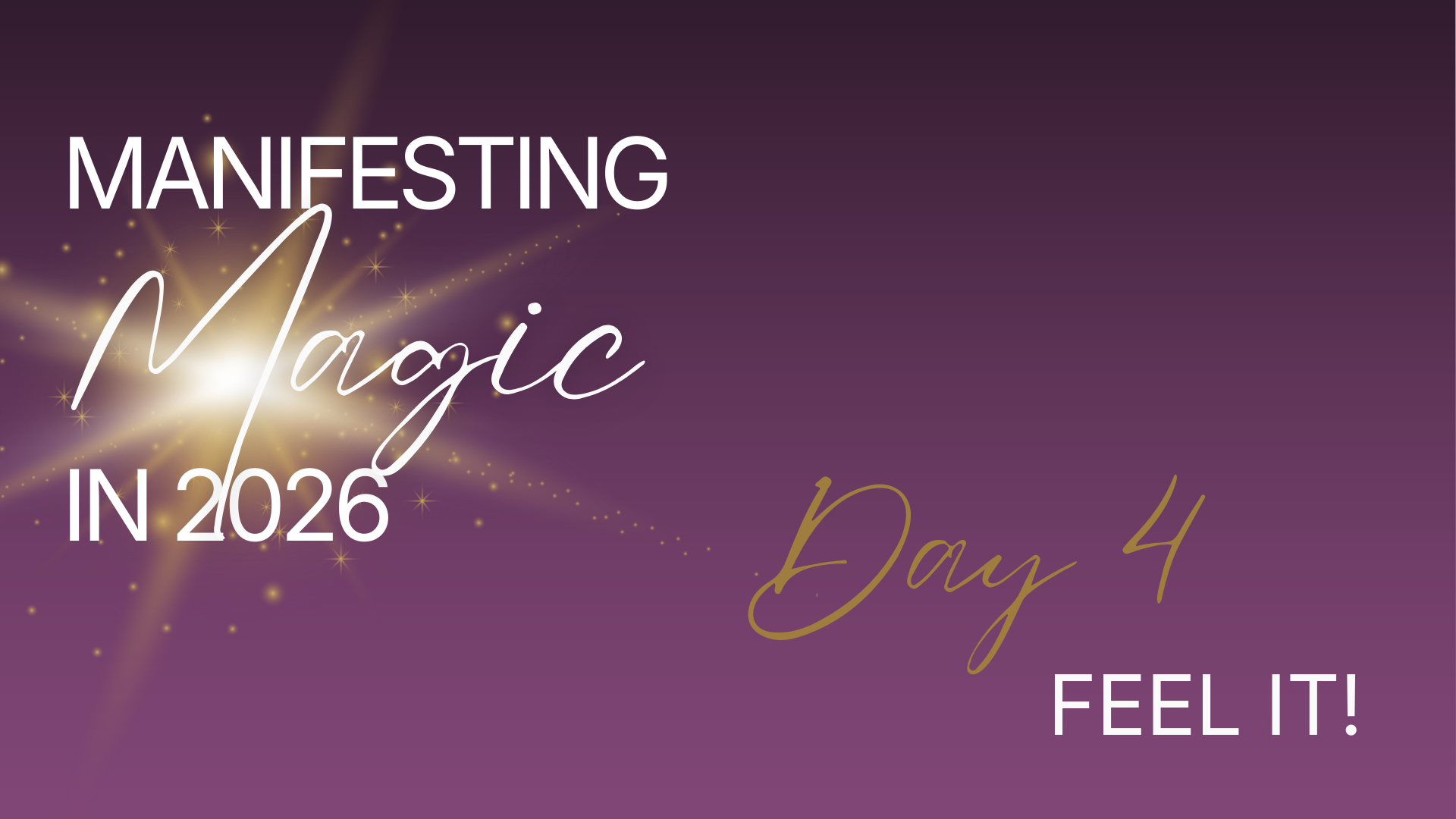 Manifesting Magic in 2026 - Day 4 - Music Only
