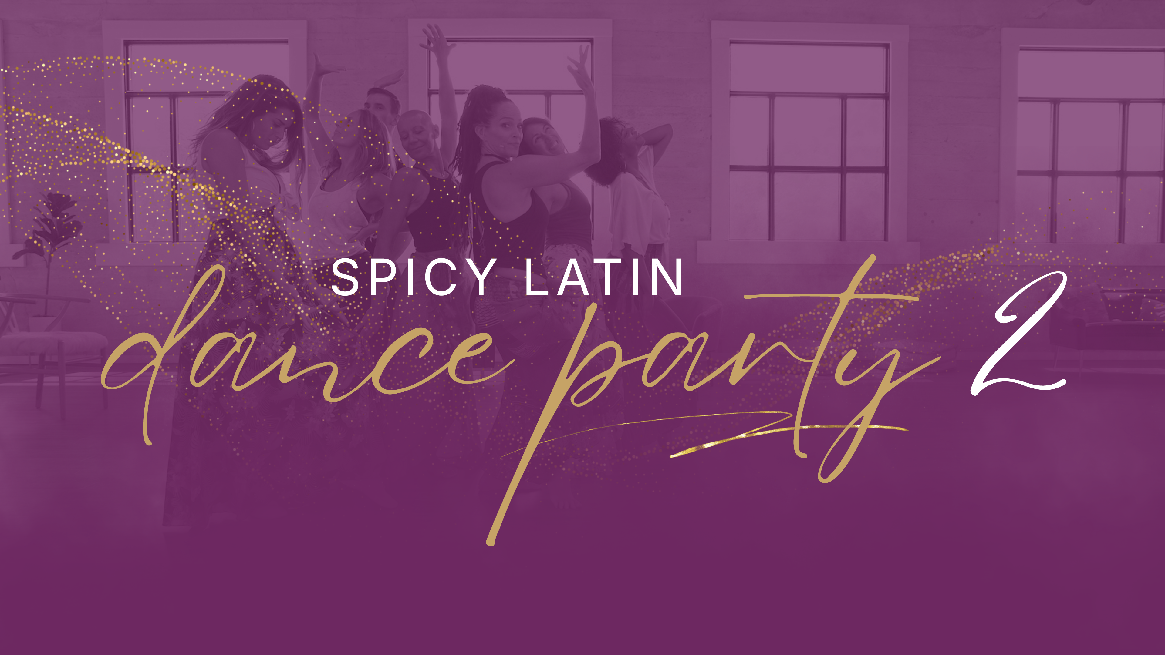 Spicy Latin Dance Party - Playlist 2 - Complete Playlist