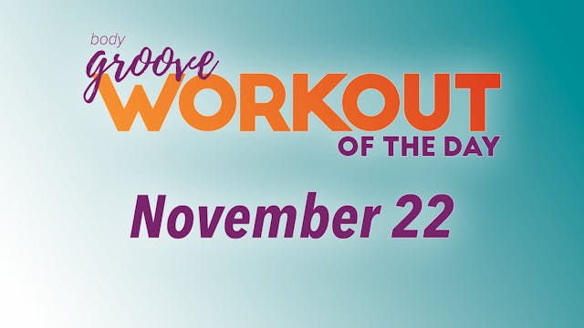 Workout Of The Day - November 22