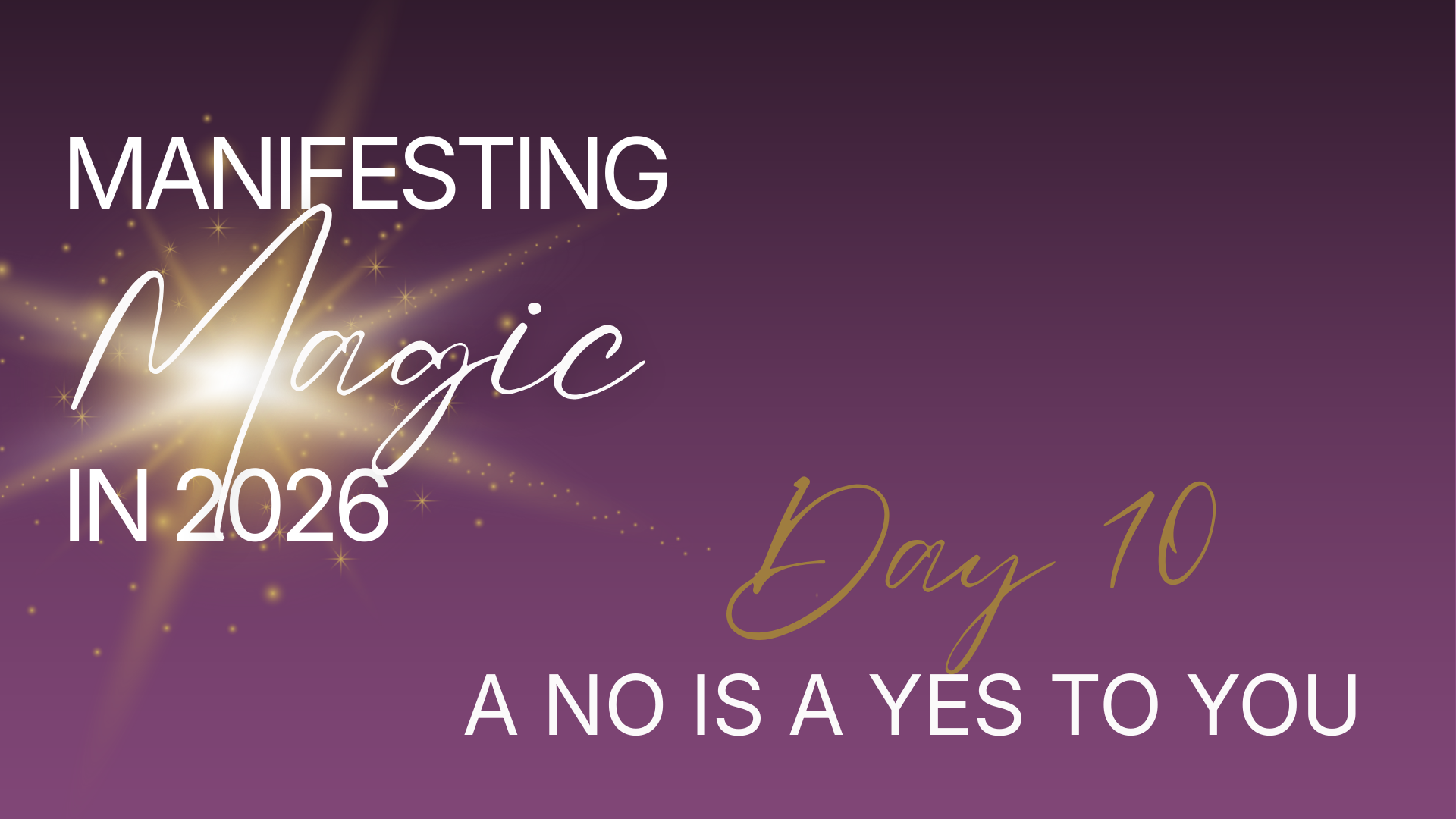 Manifesting Magic in 2026 - Day 10 - Music Only