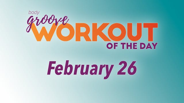 Workout Of The Day - February 26
