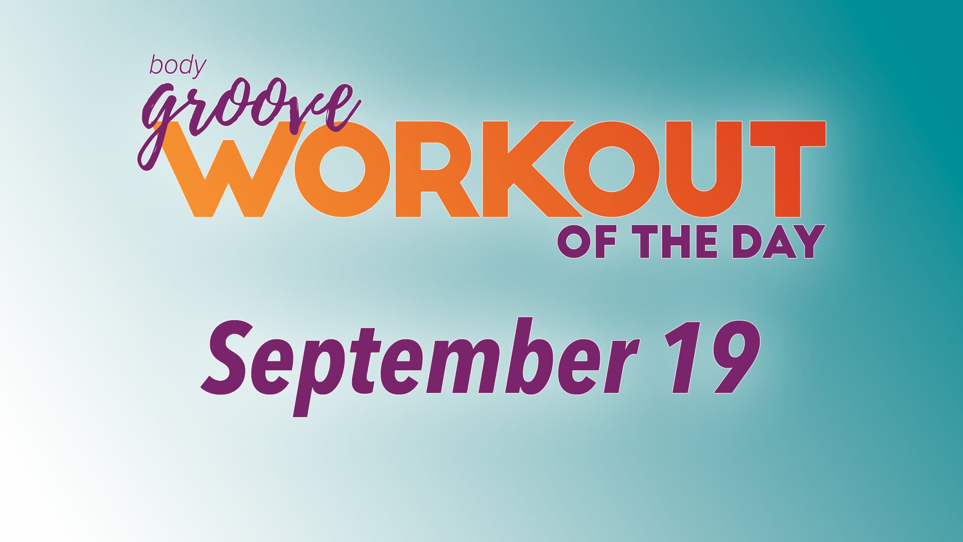 Workout Of The Day - September 19