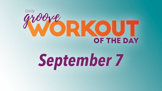 Workout Of The Day - September 7