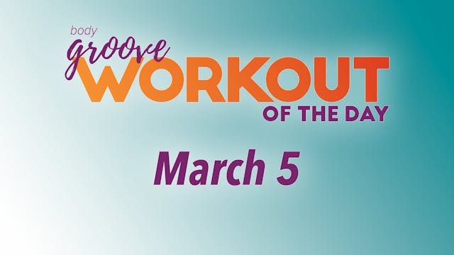 Workout Of The Day -  March 5