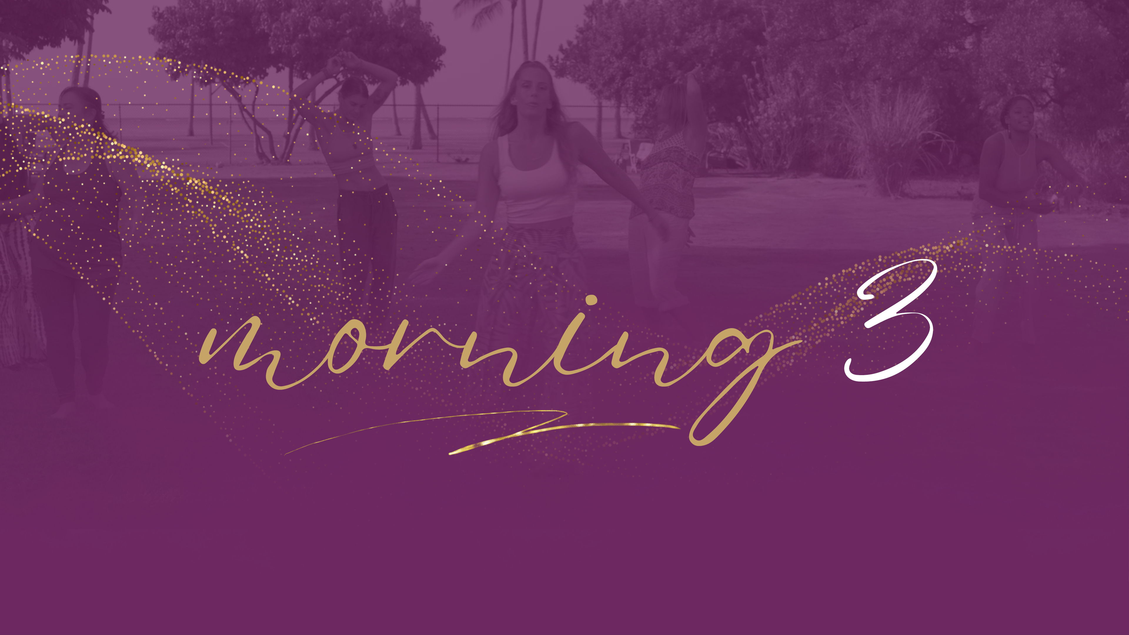 Morning Series 3 - Complete Playlist