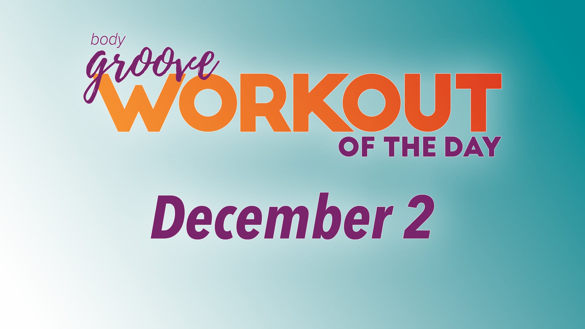 Workout Of The Day - December 2