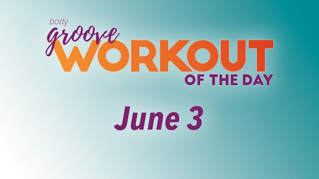 Workout Of The Day - June 3