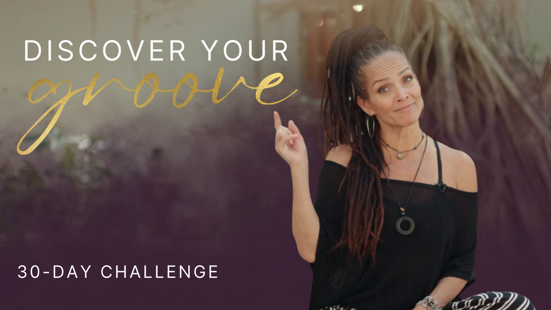 Discover Your Groove 30 Day Challenge