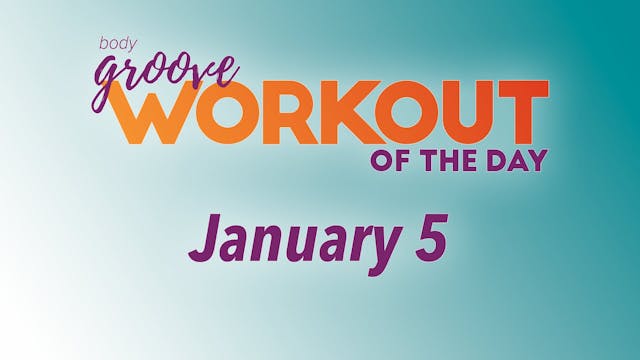 Workout Of The Day - January 5