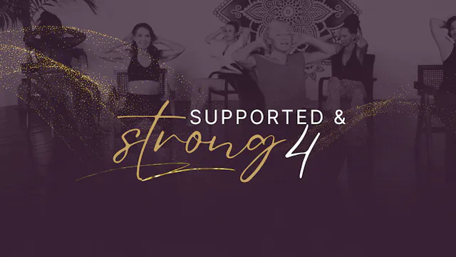 Supported & Strong 4