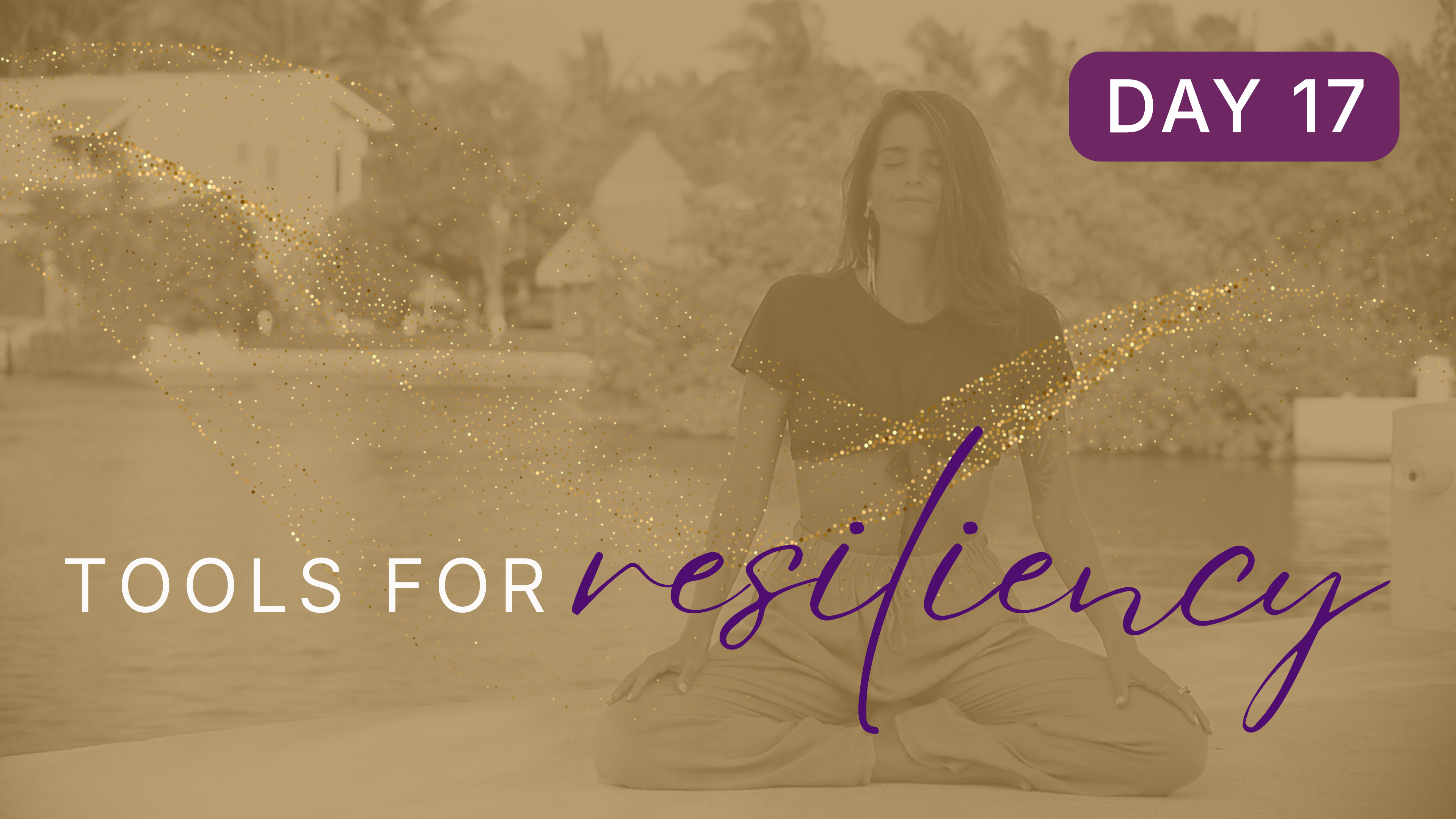 Day 17 - Peace Is My Natural State Of Being