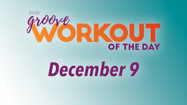 Workout Of The Day - December 9