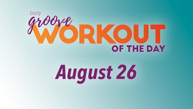 Workout Of The Day - August 26