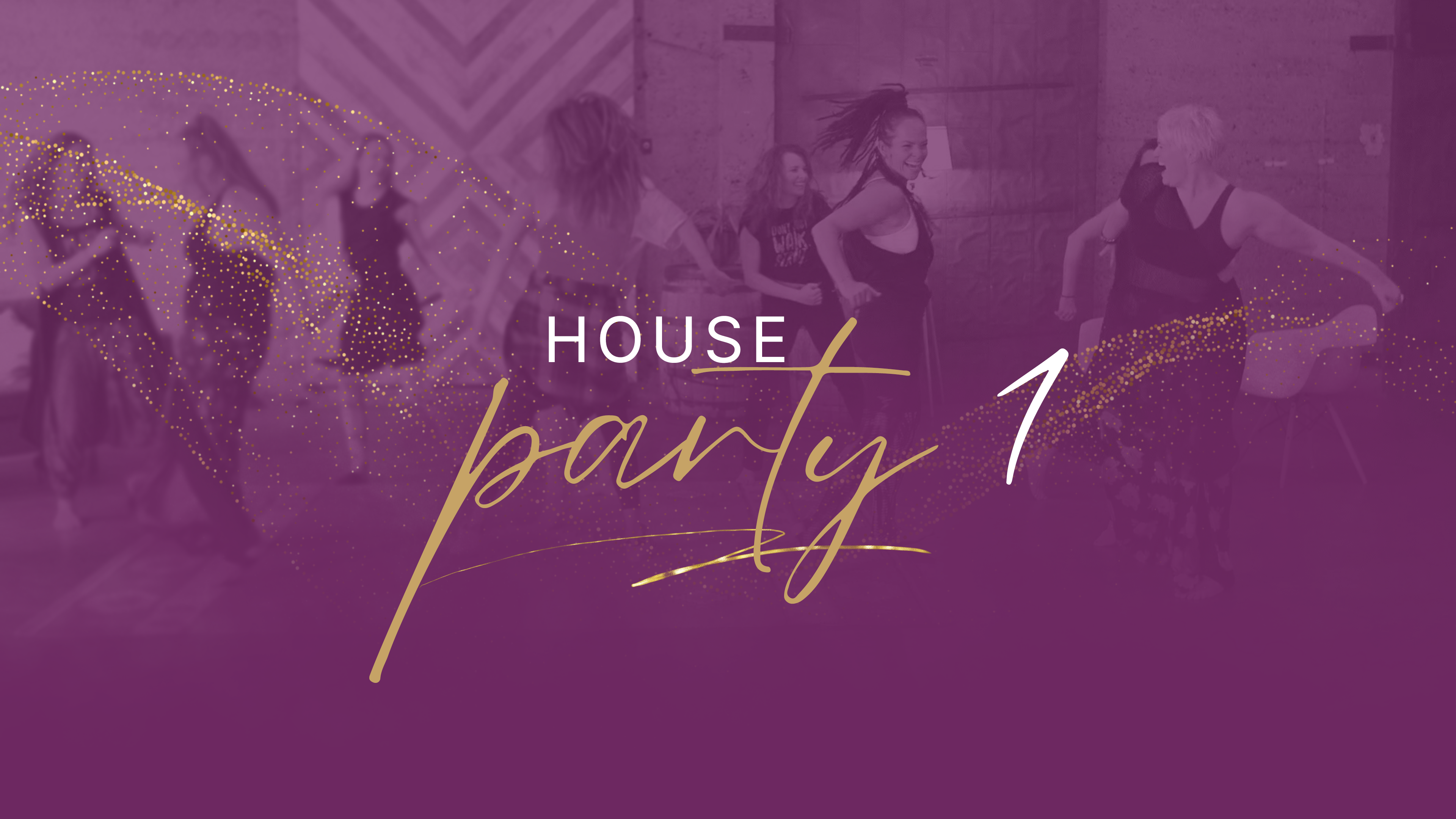 House Party - Playlist 1 - Complete Playlist