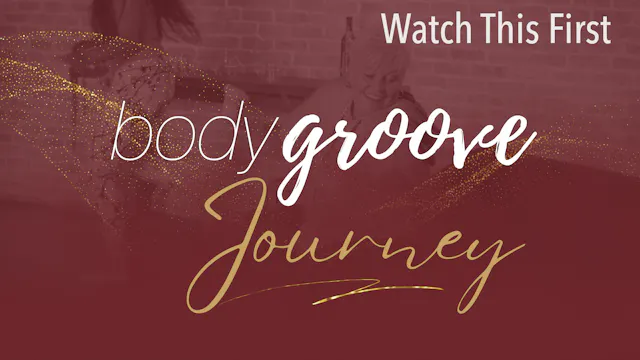 The Body Groove Journey - Watch This ...