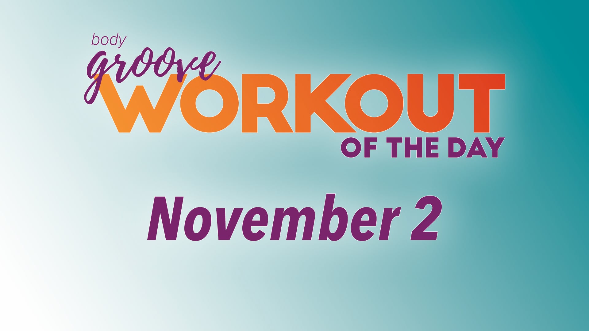 Workout Of The Day - November 2