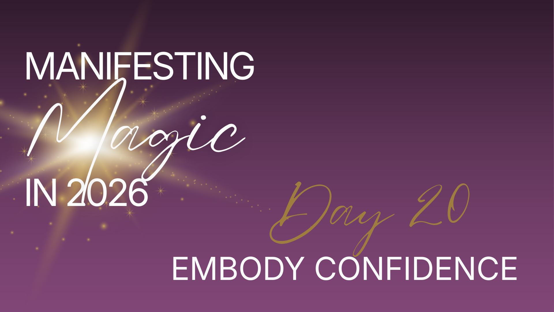Manifesting Magic in 2026 - Day 20 - Music Only