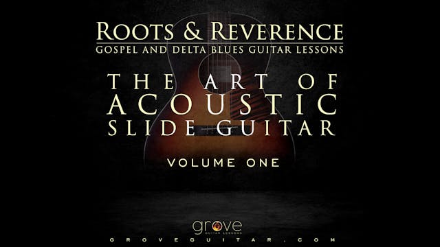 The Art of Slide Guitar Volume One