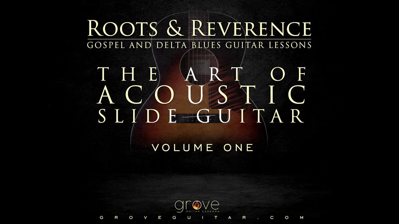 The Art of Slide Guitar Volume One
