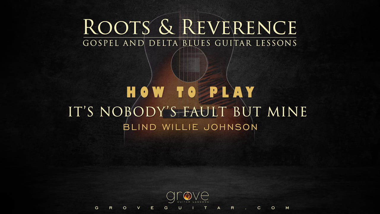 How To Play It's Nobody's Fault But Mine