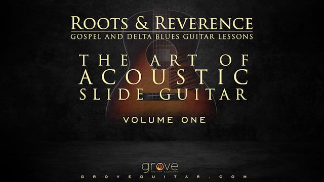 The Art of Acoustic Slide Guitar Volume One