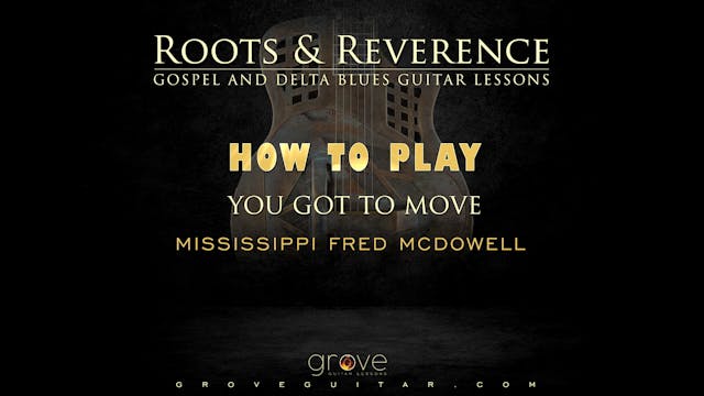 Learn You Got To Move By Mississippi Fred McDowell
