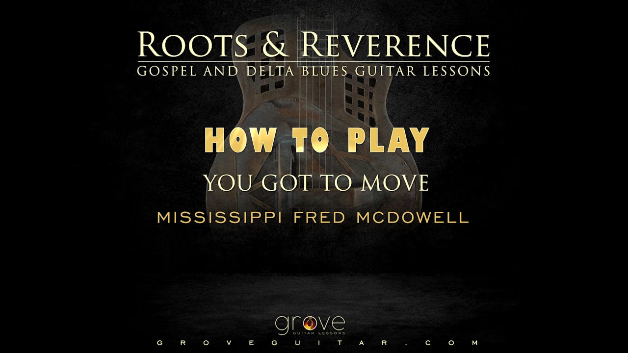 Learn You Got To Move By Mississippi Fred McDowell