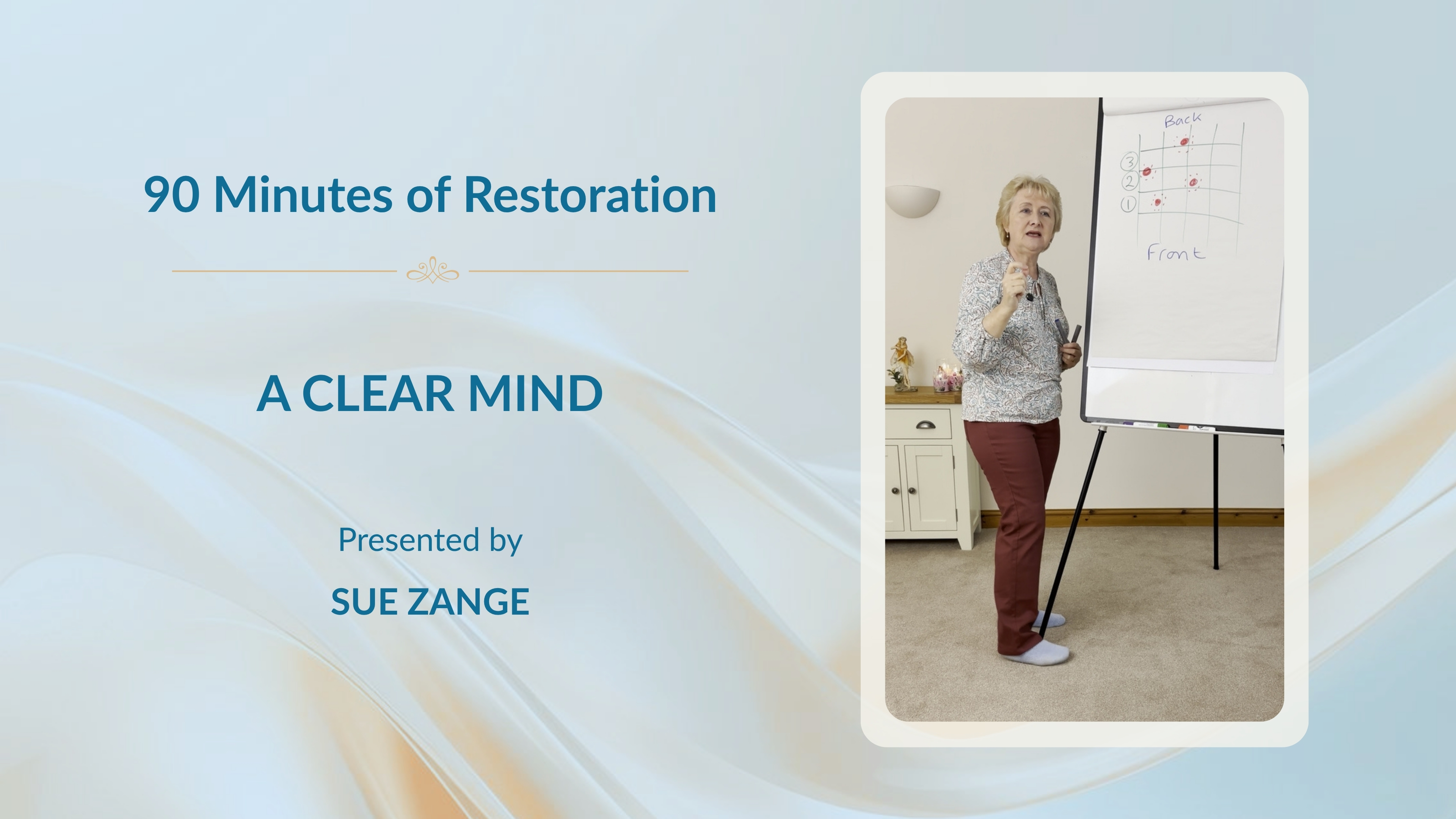 90 Minutes of Restoration - A Clear Mind