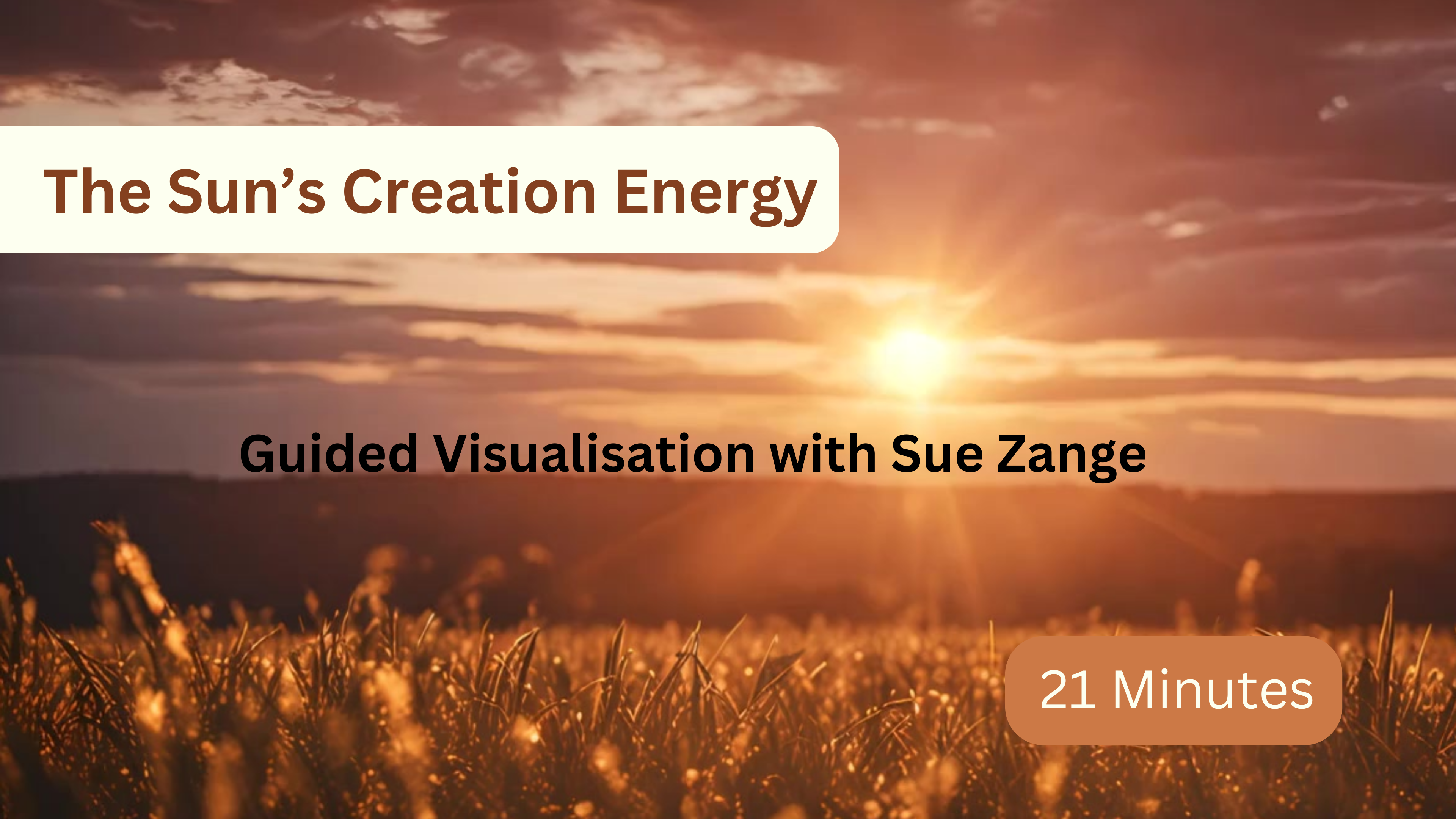 The Sun's Creation Energy - Guided Visualisation 